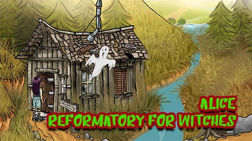 download Alice: Reformatory for witches apk